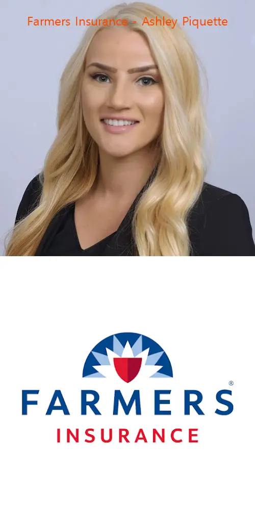 Farmers Insurance - Ashley Piquette