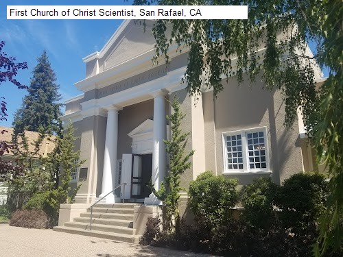 First Church of Christ Scientist, San Rafael, CA