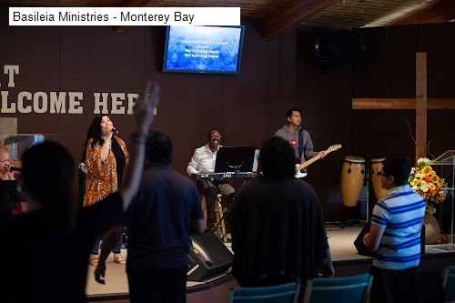 Basileia Ministries - Monterey Bay