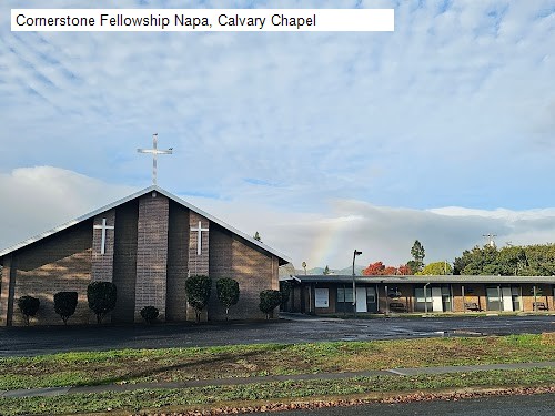 Cornerstone Fellowship Napa, Calvary Chapel