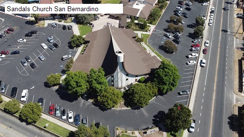 Sandals Church San Bernardino