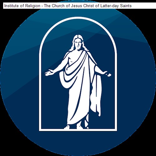 Institute of Religion - The Church of Jesus Christ of Latter-day Saints