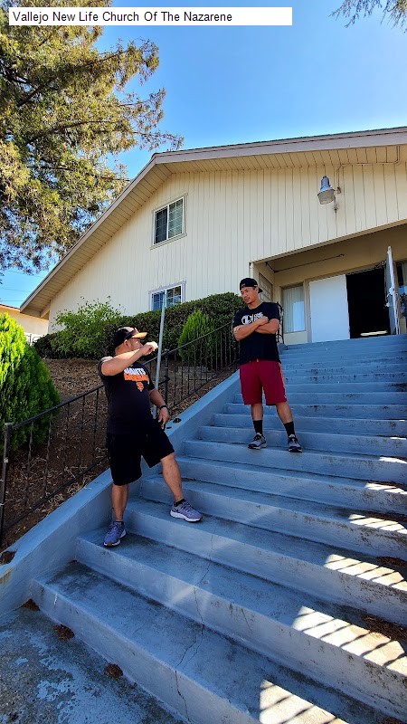 Vallejo New Life Church Of The Nazarene
