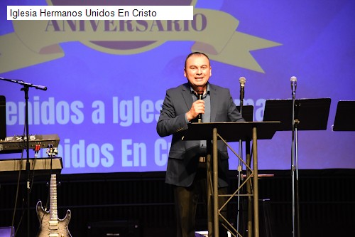 Iglesia Hermanos Unidos En Cristo