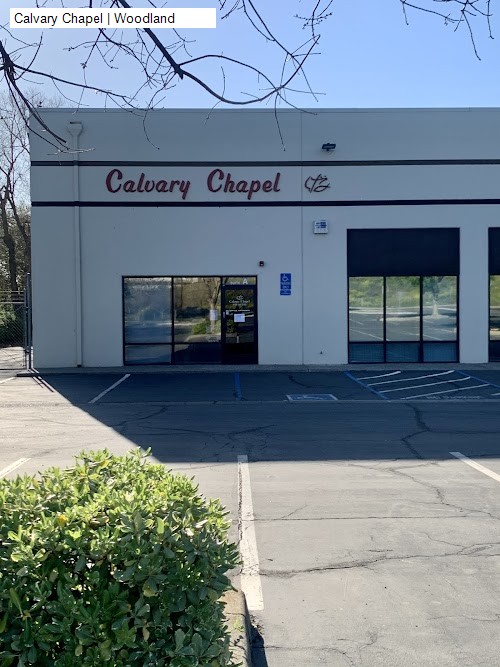 Calvary Chapel | Woodland