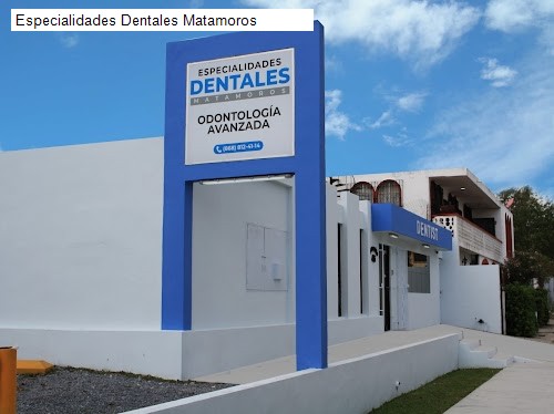 Especialidades Dentales Matamoros