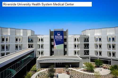 Riverside University Health System Medical Center