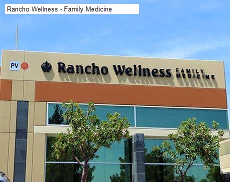Rancho Wellness - Family Medicine
