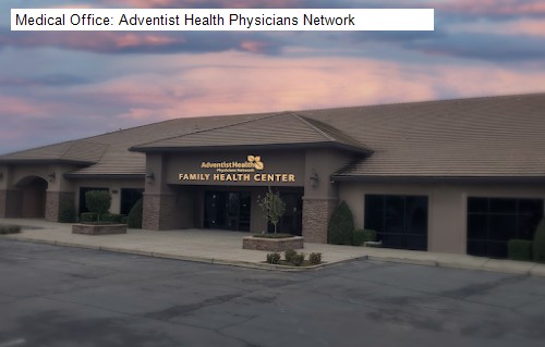 Medical Office: Adventist Health Physicians Network