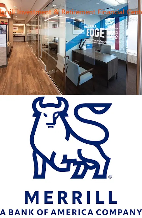 Merrill Investment & Retirement Financial Center