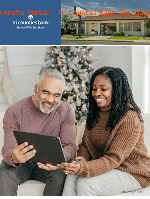 Annette Mercer - Tri Counties Bank, Mortgage