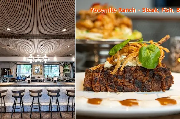 Yosemite Ranch - Steak, Fish, Bar