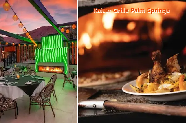 Kaiser Grille Palm Springs