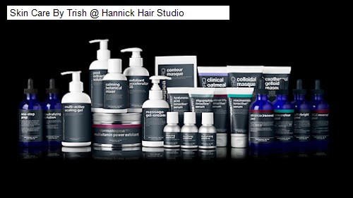 Skin Care By Trish @ Hannick Hair Studio