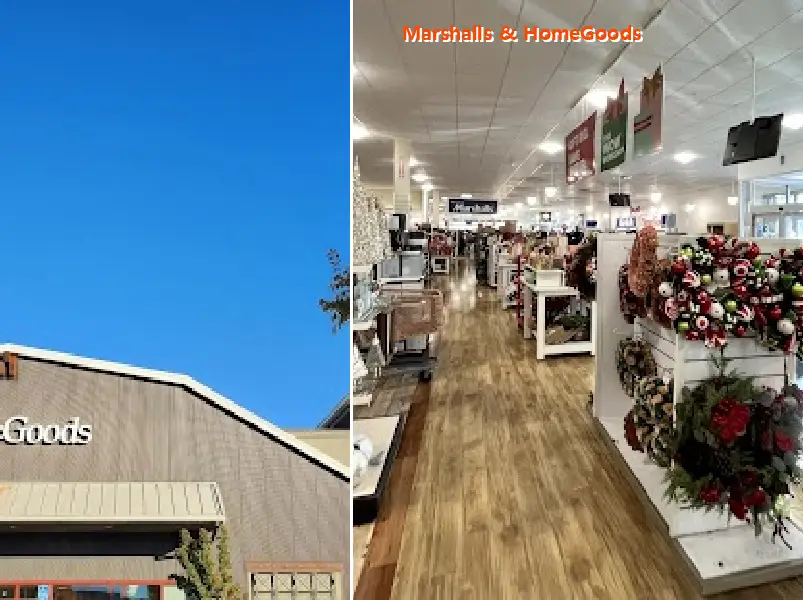 Marshalls & HomeGoods