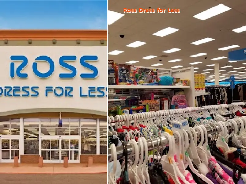 Ross Dress for Less