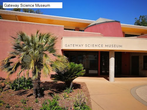Gateway Science Museum