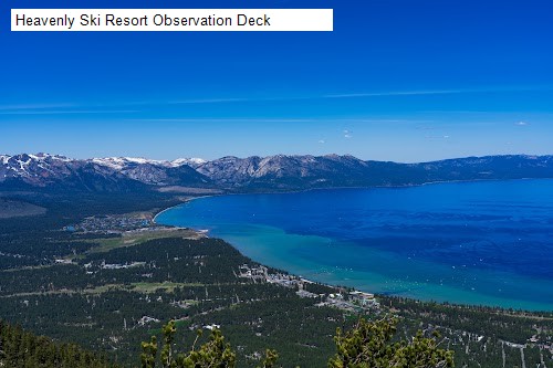 Heavenly Ski Resort Observation Deck
