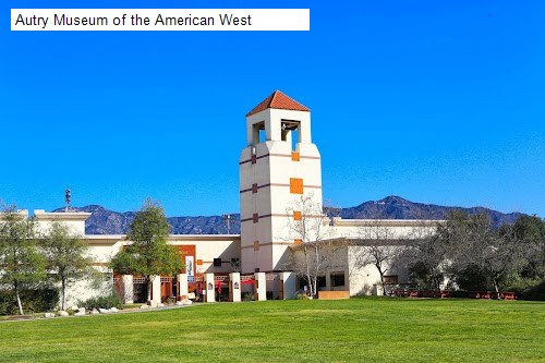 Autry Museum of the American West