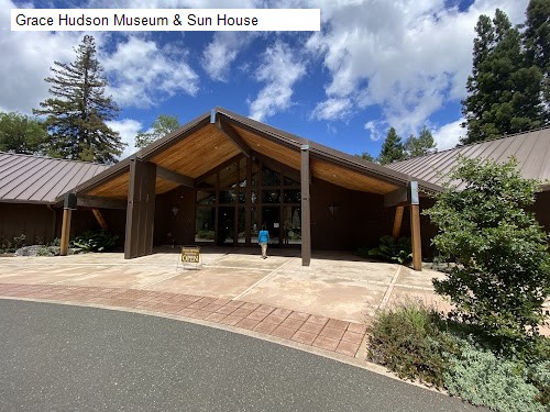 Grace Hudson Museum & Sun House