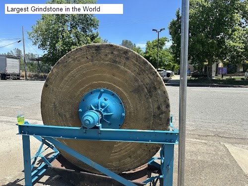 Largest Grindstone in the World
