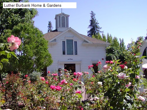 Luther Burbank Home & Gardens